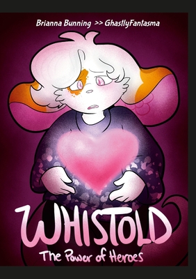 Whistold The Power of Heroes 1365614743 Book Cover