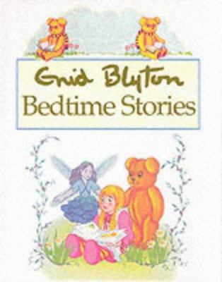 Enid Blyton Bedtime Stories 1841860018 Book Cover