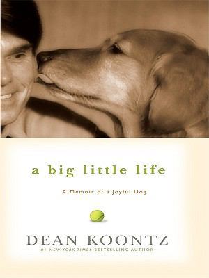 A Big Little Life: A Memoir of a Joyful Dog [Large Print] 1410419487 Book Cover