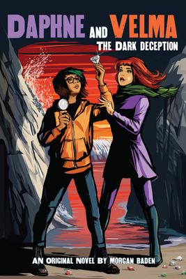 The Dark Deception (Daphne and Velma #2): Volume 2 1338592734 Book Cover