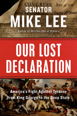 Our Lost Declaration: America's Fight Against T... 0525538550 Book Cover