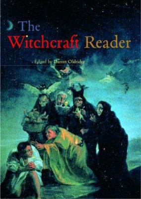 The Witchcraft Reader 0415214939 Book Cover