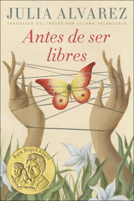 Antes de Ser Libre (Before We Were Free) [Spanish] 0606412212 Book Cover
