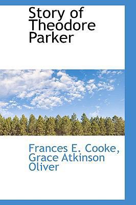 Story of Theodore Parker 1103614061 Book Cover