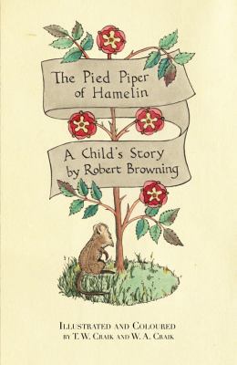 The Pied Piper of Hamelin: A Child's Story by R... 1609641582 Book Cover