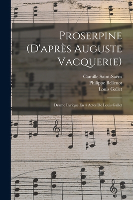 Proserpine (d'après Auguste Vacquerie): Drame L... [French] 1019326859 Book Cover