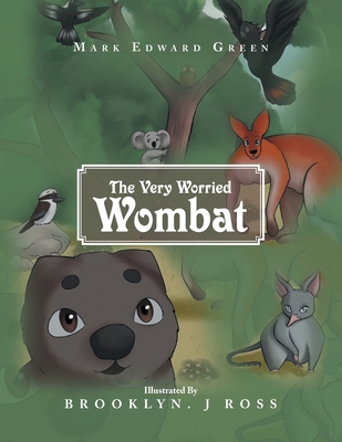 The Very Worried Wombat 1669885682 Book Cover
