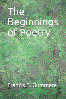 The Beginnings of Poetry 1708167056 Book Cover