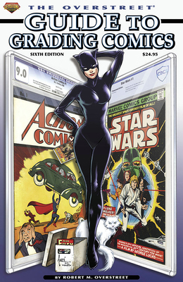 The Overstreet Guide to Grading Comics Sixth Ed... 1603602682 Book Cover