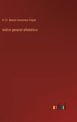 Indice general alfabético [Spanish] 3368115693 Book Cover