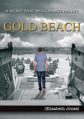 Gold Beach: A secret that will change his life 8494378589 Book Cover