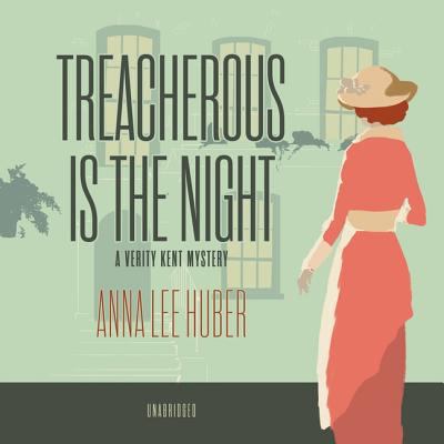 Treacherous Is the Night: A Verity Kent Mystery 1538431866 Book Cover