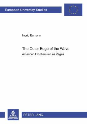 The Outer Edge of the Wave: American Frontiers ... 3631534175 Book Cover