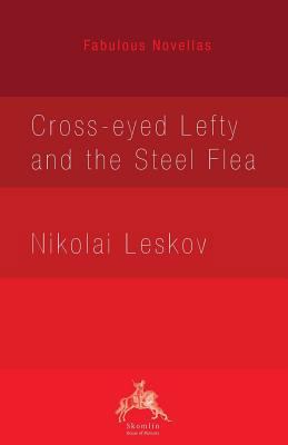 Cross-eyed Lefty and the Steel Flea 0648182657 Book Cover