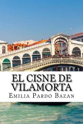 El cisne de vilamorta (Spanish Edition) [Spanish] 1541100840 Book Cover