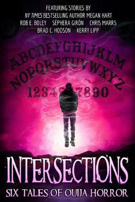 Intersections: Six Tales of Ouija Horror 1793369704 Book Cover