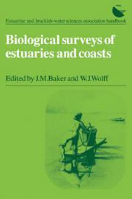 Biological Surveys of Estuaries and Coasts (Est... 0521324076 Book Cover