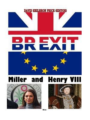 Brexit, Miller & Henry VIII 1365727416 Book Cover