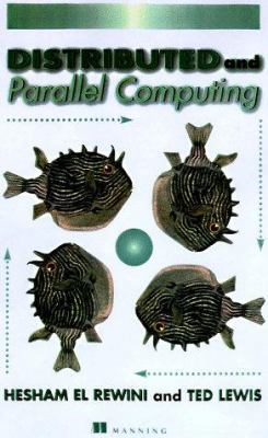 Distributed and Parallel Computing 0137955928 Book Cover