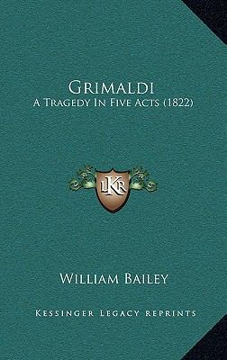 Grimaldi: A Tragedy In Five Acts (1822) 1166629864 Book Cover