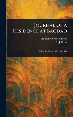 Journal of a Residence at Bagdad 1023295644 Book Cover