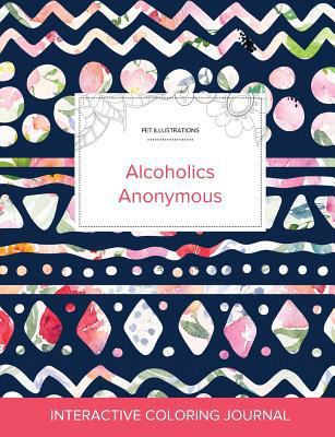 Adult Coloring Journal: Alcoholics Anonymous (P... 1360893865 Book Cover