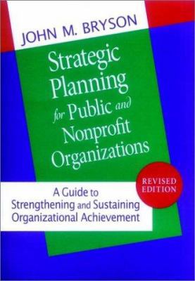 Strategic Planning for Public and Nonprofit Org... 0787901415 Book Cover