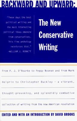 Backward and Upward: The New Conservative Writing 0679766545 Book Cover