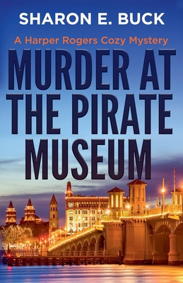 Murder at the Pirate Museum B0DCDL4377 Book Cover