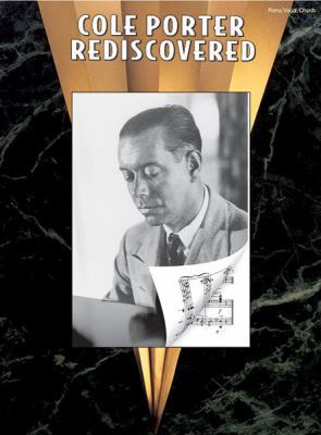 Cole Porter Rediscovered: Piano/Vocal/Chords 0769282229 Book Cover