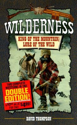 King of the Mountain/Lord of the Wild 0843941251 Book Cover