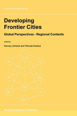 Developing Frontier Cities: Global Perspectives... 0792360613 Book Cover