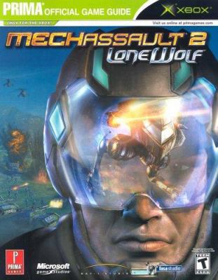 Mech Assault 2: Lone Wolf: Prima Official Game ... 0761547215 Book Cover