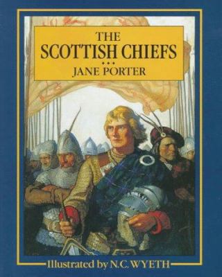 The Scottish Chiefs 068419340X Book Cover