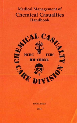 Medical Management of Chemical Casualties Handbook 0160925371 Book Cover