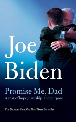 Promise Me, Dad: A Year of Hope, Hardship, and ... 1509890084 Book Cover