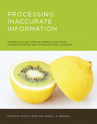 Processing Inaccurate Information: Theoretical ... 0262547686 Book Cover