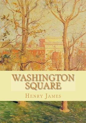 Washington Square 1450577695 Book Cover