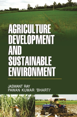 Agriculture Development and Sustainable Environ... 9350567598 Book Cover