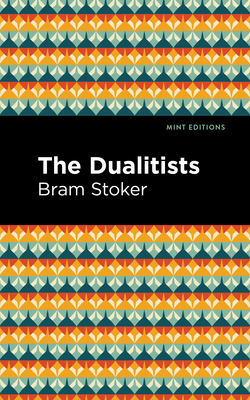 The Dualitists 1513282050 Book Cover