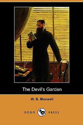 The Devil's Garden (Dodo Press) 1409990184 Book Cover