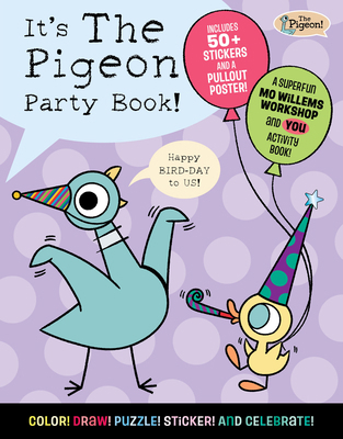 It's the Pigeon Party Book! 1454999608 Book Cover