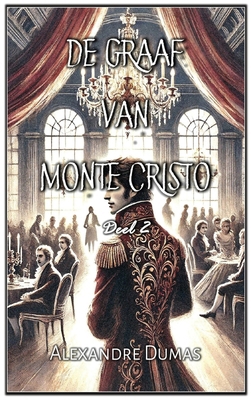 De Graaf van Monte Cristo: Deel 2 [Dutch] B0F12VSZ7S Book Cover
