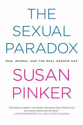 The Sexual Paradox: Men, Women and the Real Gen... 0743284704 Book Cover