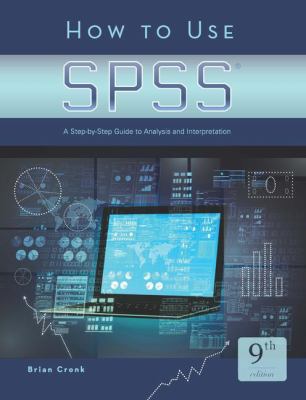 How to Use SPSS®: A Step-By-Step Guide to Analy... B06XPH9S2Y Book Cover