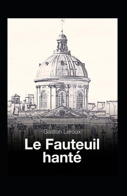 Le Fauteuil hant? Annot? [French]            Book Cover