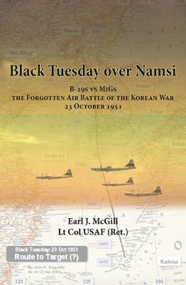 Black Tuesday Over Namsi: B-29s vs MiGs - the F... 1907677216 Book Cover