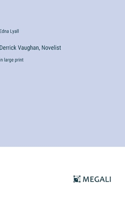 Derrick Vaughan, Novelist: in large print 3387011733 Book Cover