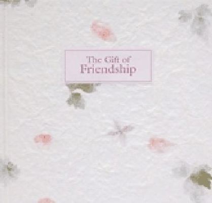 The Gift Of Friendship 1864761806 Book Cover