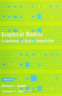 Graphical Models Foundations of Neural Computation 0262600420 Book Cover